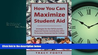 Online eBook How You Can Maximize Student Aid: Strategies for the FAFSA and the Expected Family