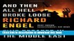 Read And Then All Hell Broke Loose: Two Decades in the Middle East  Ebook Free