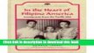 Read In the Heart of Filipino America: Immigrants from the Pacific Isles (Asian American