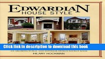Download Edwardian House Style An Architectural And
