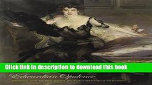 Read Edwardian Opulence: British Art at the Dawn of the Twentieth Century (Yale Center for British