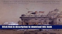 Download Richard Parkes Bonington: The Complete Drawings (Paul Mellon Centre for Studies in