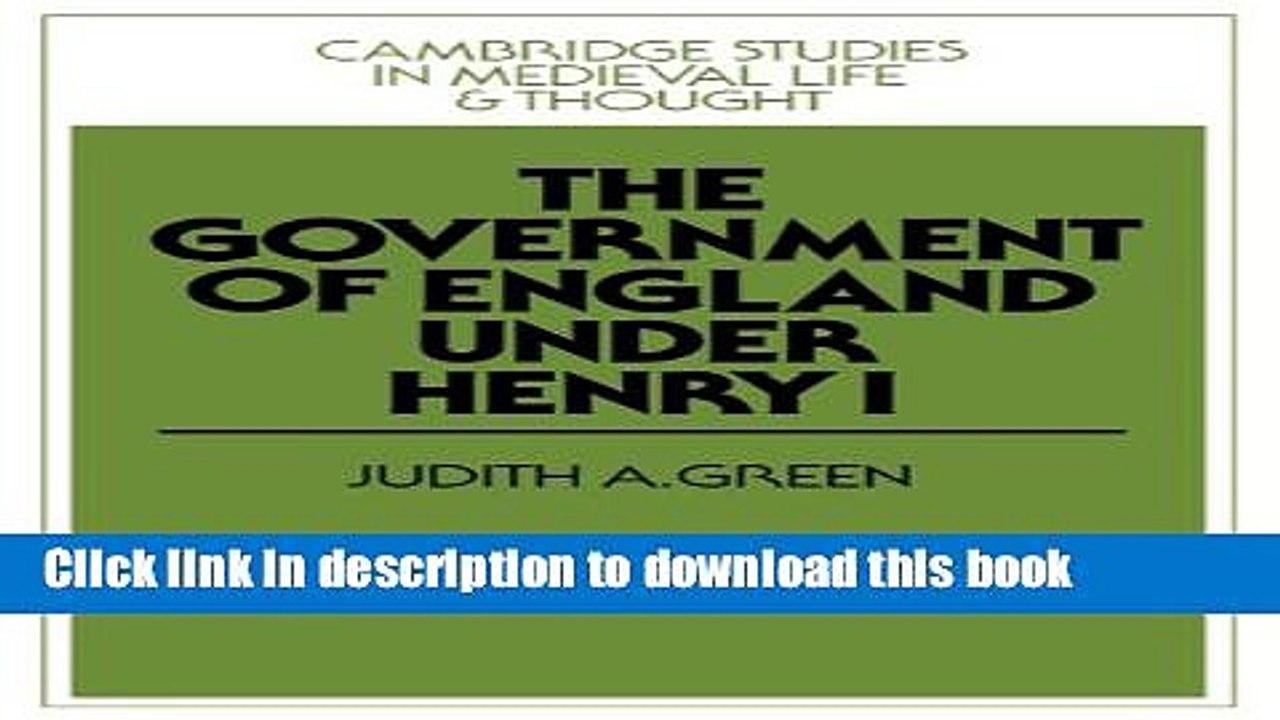 Read The Government of England under Henry I (Cambridge Studies in Medieval Life and Thought: