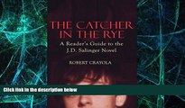 Big Deals  The Catcher in the Rye: A Reader s Guide to the J.D. Salinger Novel  Best Seller Books