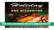 [Read] Holiday Cooking and Decorating (4 in 1): Festive Holiday Recipes with Decorating and