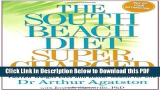 [PDF] The South Beach Diet Supercharged: Faster Weight Loss and Better Health For Life by Arthur