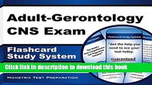 Read Adult-Gerontology CNS Exam Flashcard Study System: CNS Test Practice Questions   Review for