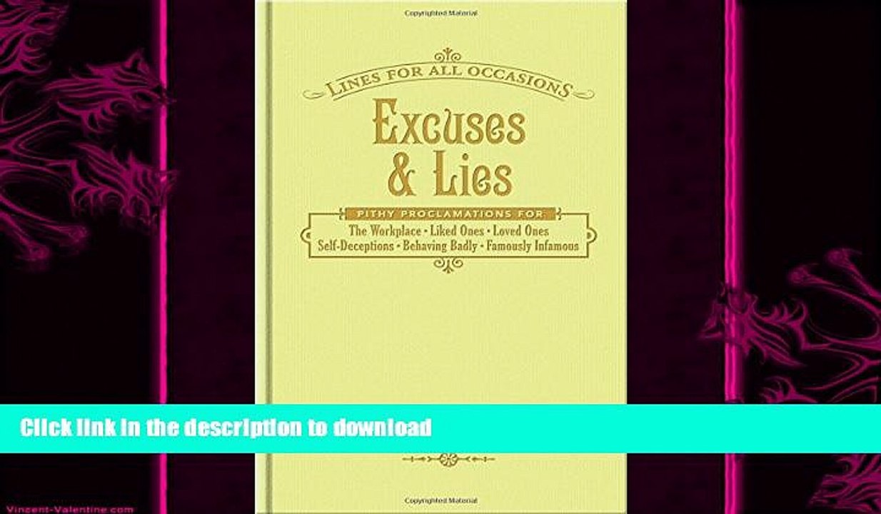 READ BOOK  Excuses and Lies for All Occasions (Lines For All Occasions) FULL ONLINE
