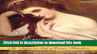 Download England s Mistress: The Infamous Life of Emma Hamilton  Ebook Free