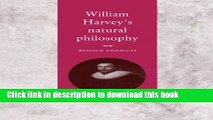 Read William Harvey s Natural Philosophy  Ebook Free