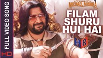 Filam Shuru Hui Hai [Full Video Song] – The Legend of Michael Mishra [2016] FT. Arshad Warsi & Aditi Rao Hydari [FULL HD] - (SULEMAN - RECORD)