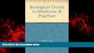 Enjoyed Read Biological Clocks in Medicine   Psychiatry: The Thomas William Salmon Memorial