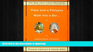 EBOOK ONLINE  Plato and a Platypus Walk into a Bar . . .: Understanding Philosophy Through Jokes