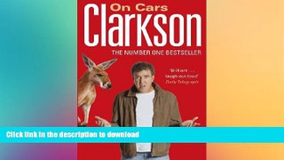 READ BOOK  Clarkson on Cars FULL ONLINE