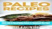 [Reads] Paleo Recipes: Scrumptious Gluten Free Paleo Recipes For Breakfast, Dinner, And Dessert.