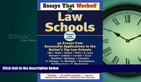 Online eBook Essays That Worked for Law Schools: 40 Essays from Successful Applications to the