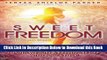 [PDF] Sweet Freedom: Losing Weight and Keeping It Off With God s Help (The Sweet Series) Online