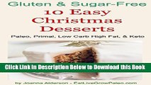 [Best] 10 Easy Christmas Desserts: Paleo, Primal, Low Carb High Fat   Keto (Gluten   Sugar-Free
