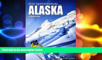 FREE PDF  Due sprovveduti in ALASKA (Contro Informazione) (Italian Edition)  DOWNLOAD ONLINE