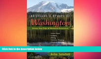 behold  Backroads   Byways of Washington: Drives, Day Trips   Weekend Excursions (Backroads