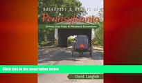complete  Backroads   Byways of Pennsylvania: Drives, Day Trips   Weekend Excursions (Backroads