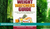 Big Deals  Weight Watchers: Weight Watchers Guide - Healthy   Delicious Weight Watchers Recipes