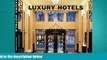 behold  Luxury Hotels Best of Europe Volume 2