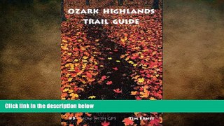 different   Ozark Highlands Trail Guide