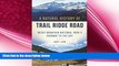 complete  A Natural History of Trail Ridge Road: Rocky Mountain National Park s Highway to the Sky