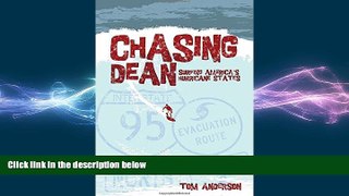 Free [PDF] Downlaod  Chasing Dean: Surfing America s Hurricane States  DOWNLOAD ONLINE