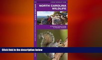 FREE PDF  North Carolina Wildlife: A Folding Pocket Guide to Familiar Species (Pocket Naturalist