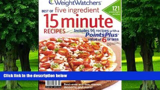 Big Deals  Weight Watchers Best of Five Ingredient 15 Minute Recipes, Includes 96 Recipes with a