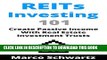 [PDF] REITs Investing 101: Create Passive Income With Real Estate Investment Trusts Popular Online