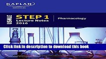 PDF USMLE Step 1 Lecture Notes 2016: Pharmacology (Kaplan Test Prep)  PDF Online