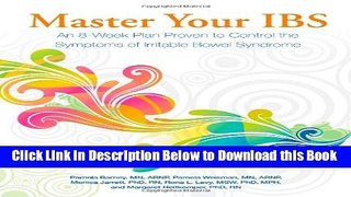 [PDF] Master Your IBS: An 8-Week Plan Proven to Control the Symptoms of Irritable Bowel Syndrome