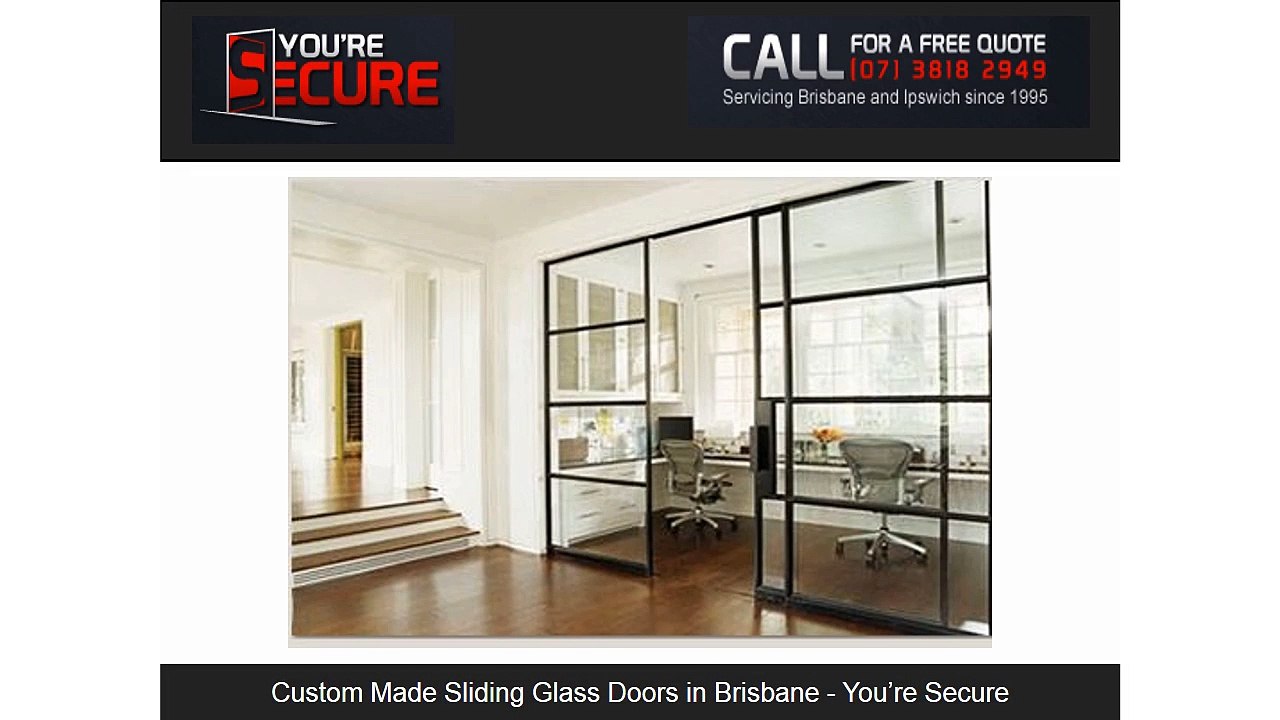 Custom Made Sliding Glass Doors in Brisbane - You’re Secure