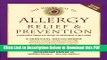 [Read] The Whole Way to Allergy Relief   Prevention: A Doctor s Complete Guide to Treatment