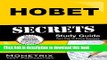 Read HOBET Secrets Study Guide: HOBET Exam Review for the Health Occupations Basic Entrance Test