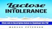 [Read] Lactose Intolerance: Going Dairy Free - Reduce The Effects of Milk, Allergies   Food