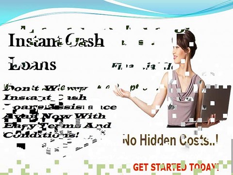 Instant Cash Loans Are A Superb Financial Alternative For Every Needy People!