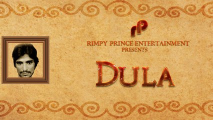 Dula | Full Audio Song | Chunni Lal Bangar
