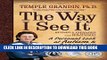 [Read] The Way I See It, Revised and Expanded 2nd Edition: A Personal Look at Autism and Asperger