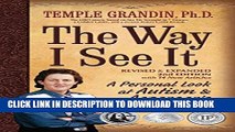 [Read] The Way I See It, Revised and Expanded 2nd Edition: A Personal Look at Autism and Asperger