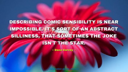 Dana Carvey Quotes #1