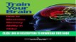[PDF] Train Your Brain: How to Maximize Memory Ability in Older Adulthood Popular Colection