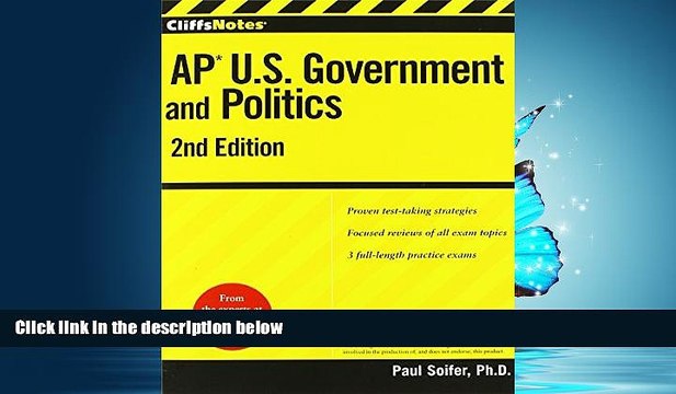 For you CliffsNotes AP U.S. Government and Politics 2nd Edition (Cliffs AP)