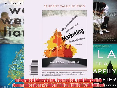 [PDF] Integrated Advertising Promotion and Marketing Communications Student Value Edition (6th