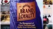 [PDF] Creating Brand Loyalty:  The Management of Power Positioning and Really Great Advertising