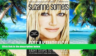 Big Deals  Breakthrough: Eight Steps to Wellness  Best Seller Books Best Seller