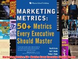 [PDF] Marketing Metrics: 50  Metrics Every Executive Should Master Full Online